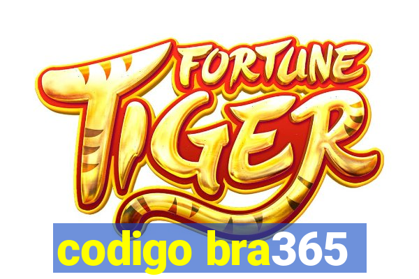 codigo bra365